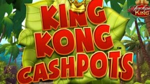 King Kong Cashpots Jackpot King Slot
